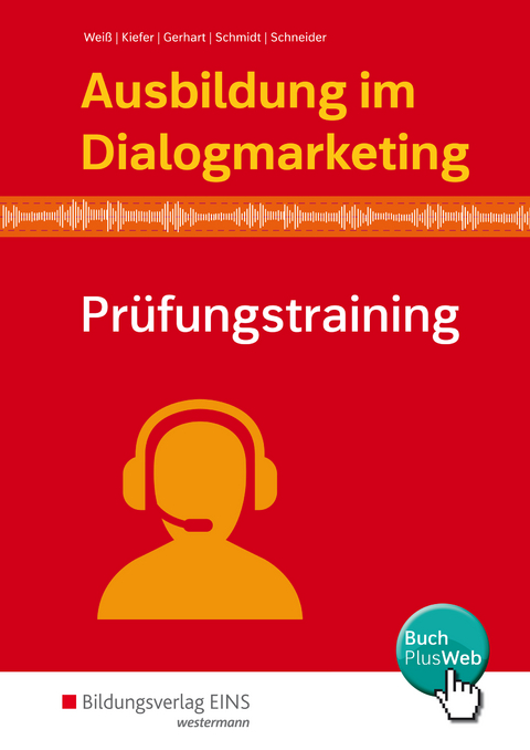 Ausbildung im Dialogmarketing - Joachim Molz, Joachim Weiß, Tobias Kiefer, Ariane Gerhart, Mathias Schmidt, Philipp Schneider