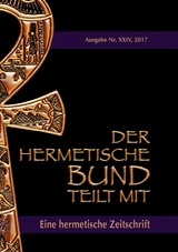 Der hermetische Bund teilt mit: 24 - Johannes H. von Hohenstätten