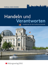 Handeln und Verantworten / Handeln und Verantworten - Sozialkunde für die Fachhochschulreife - Groß, Hermann; Andreas, Heinz; Schreiber, Bernd