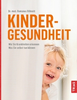 Kindergesundheit - Romanus Röhnelt