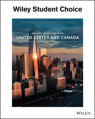 Regional Landscapes of the US and Canada - Stephen S. Birdsall, Jon C. Malinowski, Wiley C. Thompson