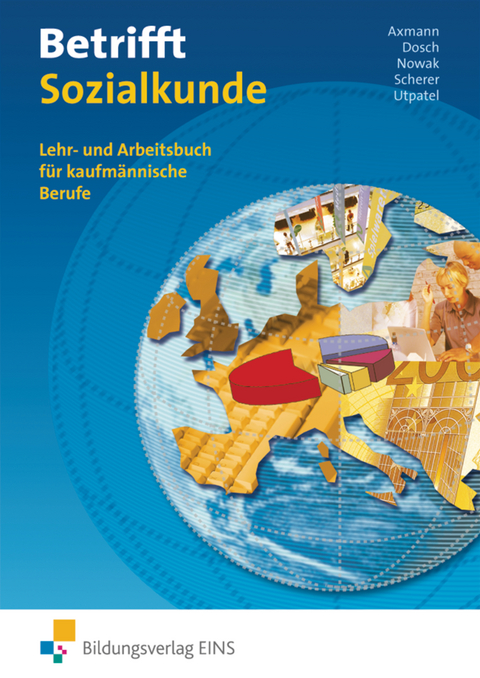 Betrifft Sozialkunde / Wirtschaftslehre / Betrifft Sozialkunde / Wirtschaftslehre -Ausgabe für Rheinland-Pfalz - Alfons Axmann, Roland Dosch, Reinhold Nowak, Manfred Scherer, Bernd Utpatel