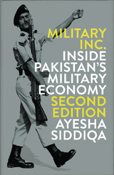 Military Inc. -  Ayesha Siddiqa