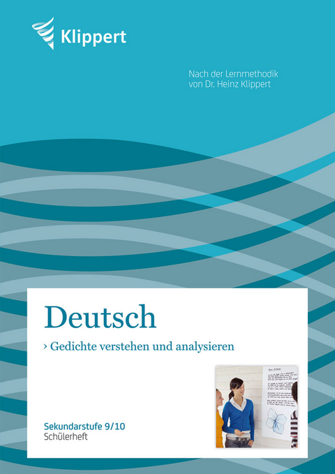 Gedichte verstehen und analysieren - 