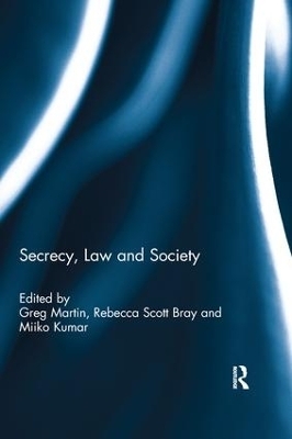 Secrecy, Law and Society - 