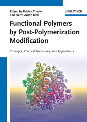 Functional Polymers by Post-Polymerization Modification - 