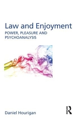 Law and Enjoyment - Daniel Hourigan