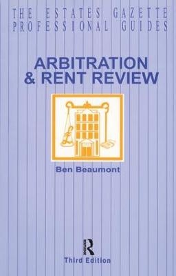 Arbitration and Rent Review - Ben Beaumont