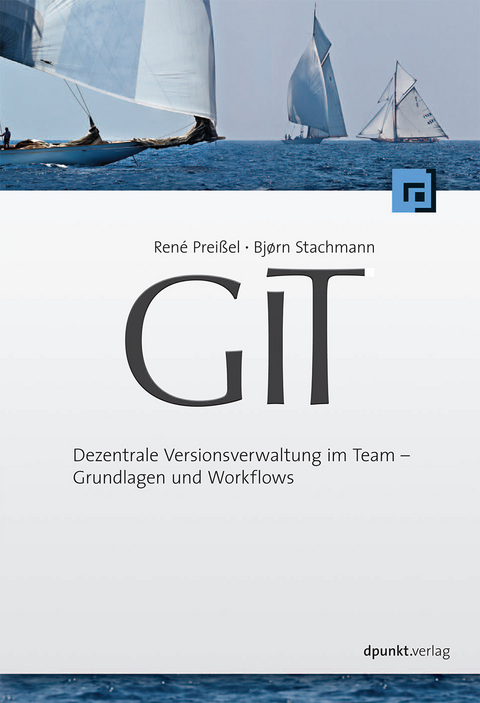 Git - René Preißel, Bjørn Stachmann