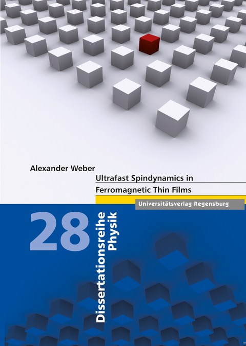 Ultrafast Spindynamics in Ferromagnetic Thin Films - Alexander Weber