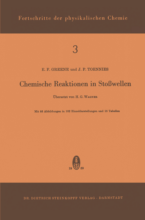 Chemische Reaktionen in Stosswellen - E.F. Green, J.P. Toennies