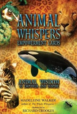 Animal Whispers Empowerment Cards - Madeleine Walker