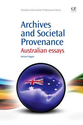 Archives and Societal Provenance - Michael Piggott