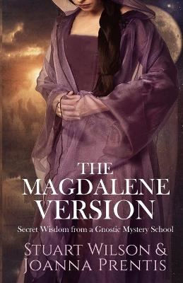 Magdalene Version - Stuart Wilson, Joanna Prentis