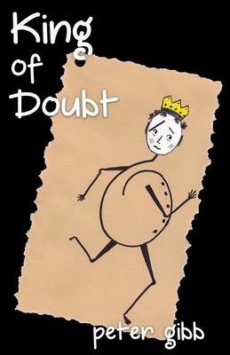 King of Doubt - Peter Gibb