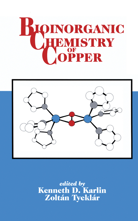 Bioinorganic Chemistry of Copper - K.D. Karlin, Z. Tyeklar