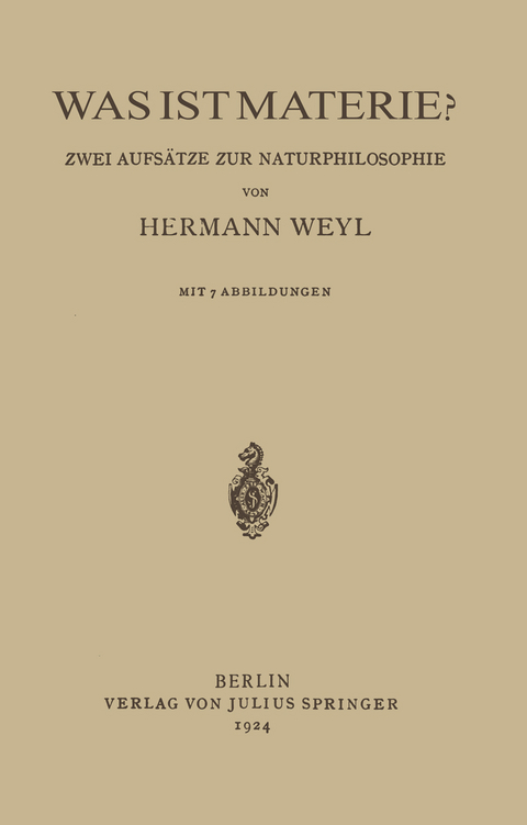 Was ist Materie? - Hermann Weyl