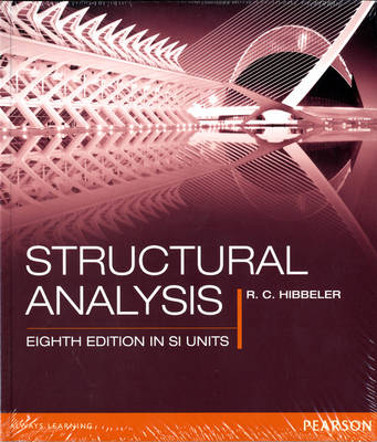 Structural Analysis SI - Russell C. Hibbeler, Tan Kiang Hwee