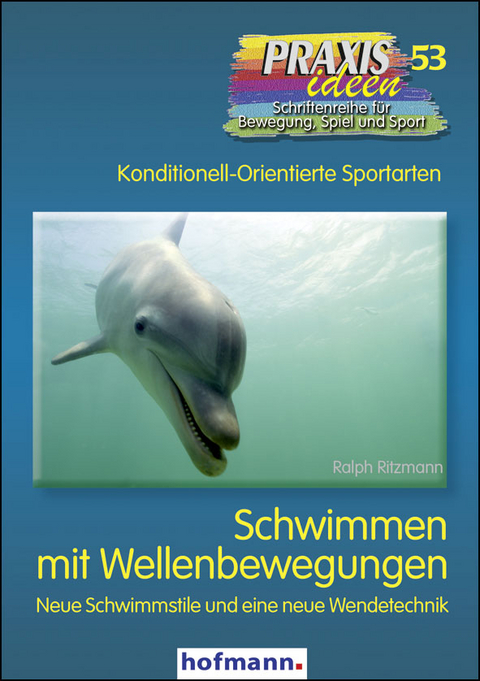 Schwimmen mit Wellenbewegungen - Ralph Ritzmann