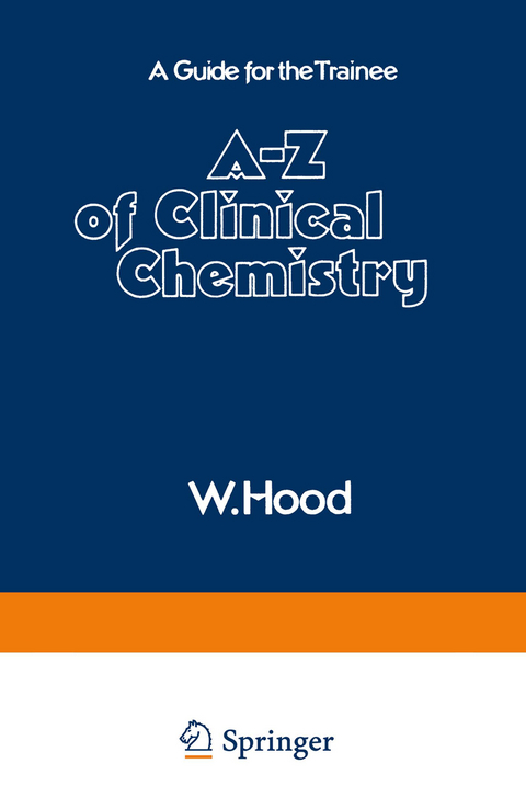 A–Z of Clinical Chemistry - W. Hood