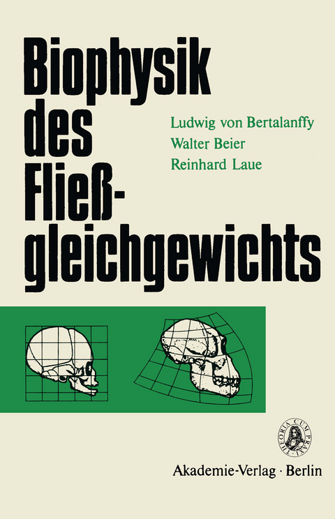 Biophysik des Fließgleichgewichts - Ludwig Von Bertalanffy