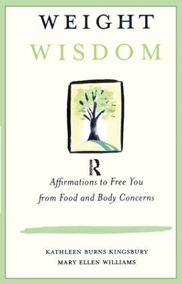 Weight Wisdom - Kathleen Burns Kingsbury, Mary Ellen Williams