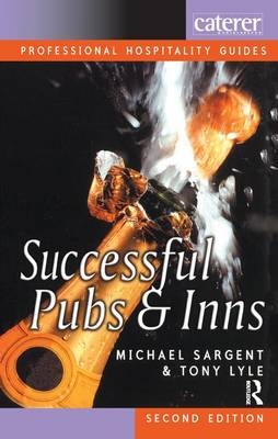 Successful Pubs and Inns - Michael Sargent, Tony Lyle