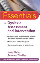 Essentials of Dyslexia Assessment and Intervention -  Nancy Mather,  Barbara J. Wendling