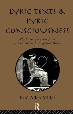 Lyric Texts & Consciousness - Paul Miller