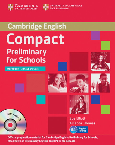 Compact Preliminary for Schools - Sue Elliott, Amanda Thomas