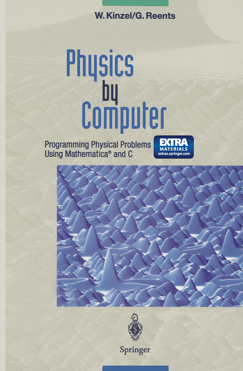 Physics by Computer - Wolfgang Kinzel, Georg Reents