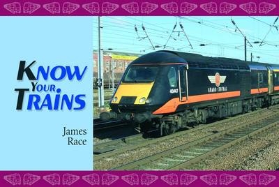 Know Your Trains - James Race