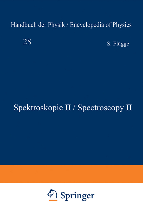 Spektroskopie II / Spectroscopy II - S. Flügge