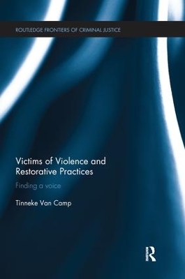 Victims of Violence and Restorative Practices - Tinneke Van Camp