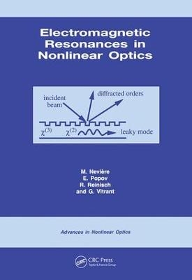 Electromagnetic Resonances in Nonlinear Optics - Michel Neviere, E. Popov, R. Reinisch, G. Vitrant