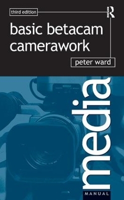 Basic Betacam Camerawork - Peter Ward