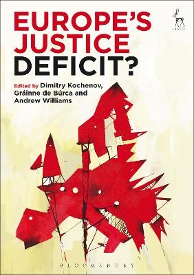 Europe’s Justice Deficit? - 