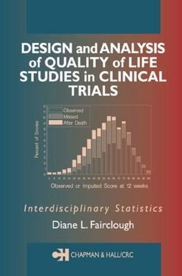 Design and Analysis of Quality of Life Studies in Clinical Trials - Diane L. Fairclough