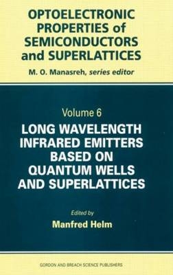 Long Wavelength Infrared Emitters Based on Quantum Wells and Superlattices - 