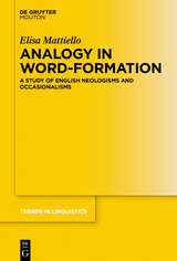 Analogy in Word-formation - Elisa Mattiello