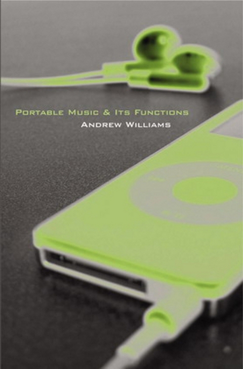 Portable Music and Its Functions - Andrew Williams