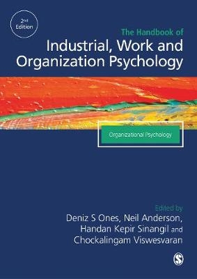 The SAGE Handbook of Industrial, Work & Organizational Psychology - 