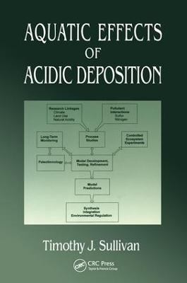 Aquatic Effects of Acidic Deposition - Timothy J Sullivan