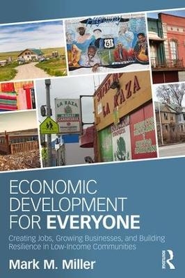 Economic Development for Everyone - Mark M. Miller