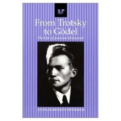 From Trotsky to Gödel - Anita Burdman Feferman