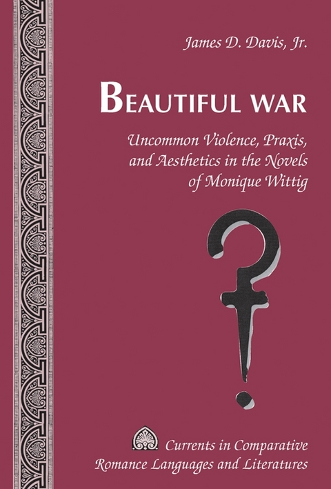 Beautiful War - James D. Davis Jr.