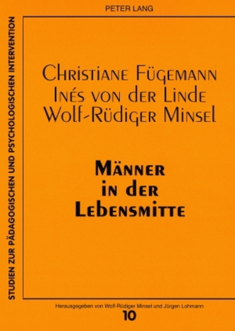 Männer in der Lebensmitte - Christiane Fügemann, Inés von der Linde, Wolf-Rüdiger Minsel