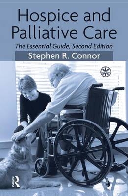 Hospice and Palliative Care - Stephen R. Connor