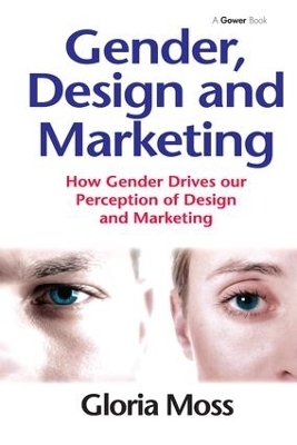 Gender, Design and Marketing - Gloria Moss