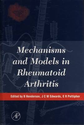 Mechanisms and Models in Rheumatoid Arthritis - 